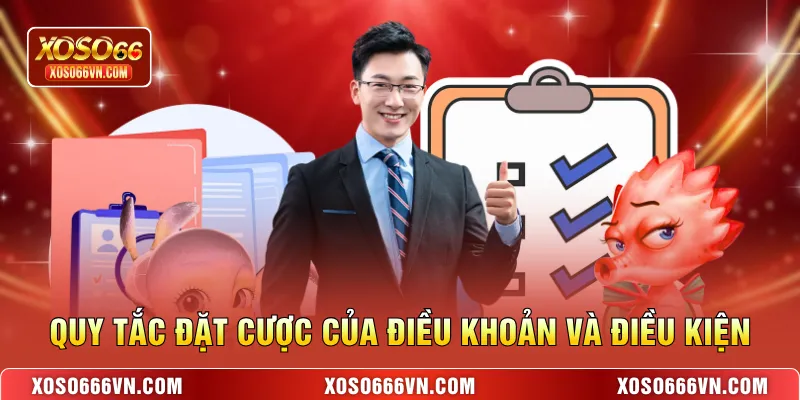 Quy tắc đặt cược của điều khoản và điều kiện