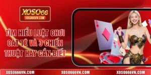 luật chơi Cát Tê